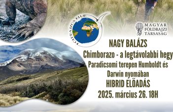 Chimborazo - a legtávolabbi hegy: Paradicsomi terepen Humboldt és Darwin nyomában